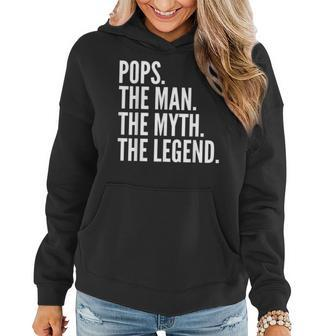 Pops The Man Der Mythos Die Legende Dad Frauen Hoodie - Seseable