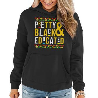 Pretty Black And Educated African Women Black History Month V7 Women Hoodie - Seseable