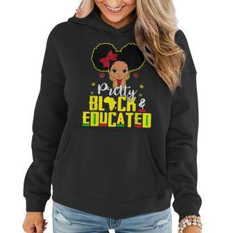 Pretty Black And Educated I Am The Strong African Queen Girl V5 Women Hoodie - Seseable