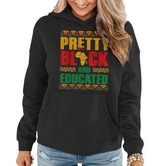 Pretty Black And Educated Women African Map Black History Women Hoodie - Seseable
