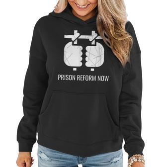 Prison Reform Now - Criminal Justice Social Justice Activist Women Hoodie Graphic Print Hooded Sweatshirt - Thegiftio UK