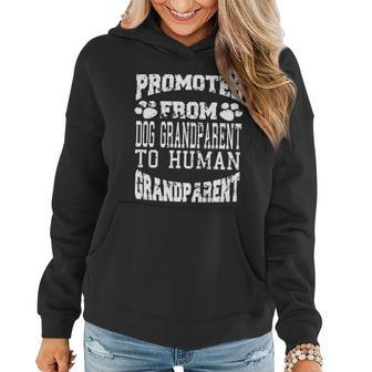 Promoted From Dog Grandparent To Human Grandparent Women Hoodie - Monsterry