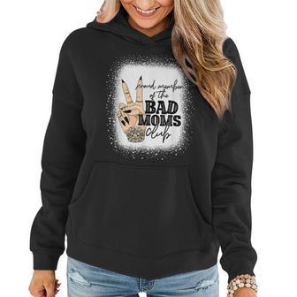 Proud Member Of The Bad Moms Club Happy Mothers Day Women Hoodie - Thegiftio UK