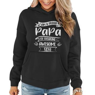 Proud Papa Of Freaking Awesome Son Dad Birthday Fathers Day Women Hoodie - Monsterry CA