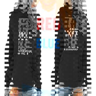 Red White Blue And Wine Too Drinking 4Th Of July Women Hoodie Graphic Print Hooded Sweatshirt - Thegiftio UK