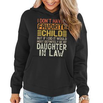 Retro Vintage I Dont Have A Favorite Child Daughter In Law Women Hoodie - Thegiftio UK