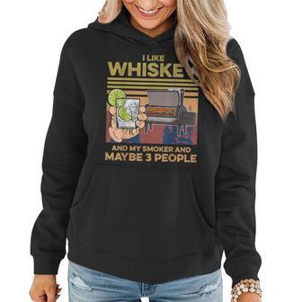 Retro Vintage I Like Whiskey And My Smoker & Maybe 3 People Women Hoodie - Seseable