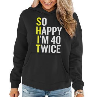 Sarcastic 80 Year Old B Day Funny 80Th Birthday Gag Gift Women Hoodie | Mazezy