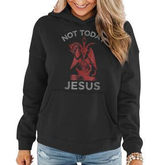 Satan Tshirt | Not Today Jesus | Funny Meme Women Hoodie | Mazezy