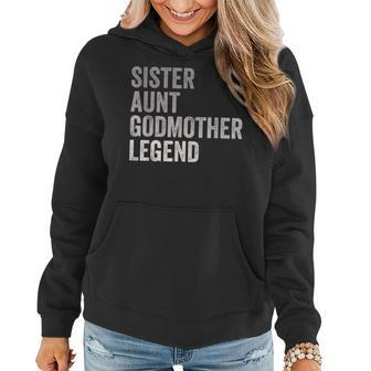 Sister Aunt Godmother Legend Auntie Godparent Proposal Women Hoodie | Seseable CA