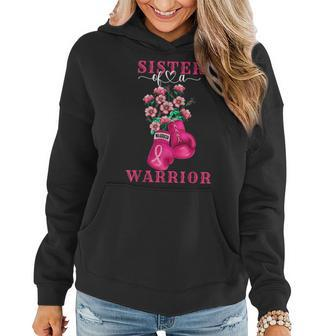 Sister Of A Warrior Breast Cancer Awareness Support Squad Women Hoodie Graphic Print Hooded Sweatshirt - Thegiftio UK