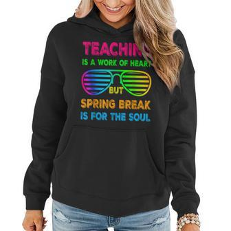Spring Break Teacher 2023 Retro Spring Break 2023 Women Hoodie - Seseable
