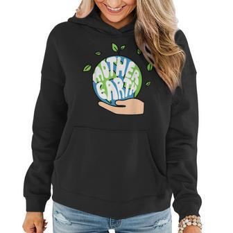 Teach Kids Protect Mother Earth Save The Planet Green Energy Women Hoodie | Mazezy