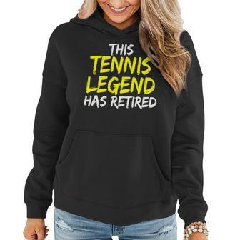 Tennistrainer This Tennis Legend Has Retired Tennisspieler Frauen Hoodie - Seseable