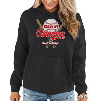 Thats My Grandson Out There Proud Grandma Baseball Granny Women Hoodie | Mazezy