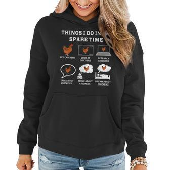 Things I Do In My Spare Time Chicken Lover Farmer Chickens Women Hoodie - Seseable