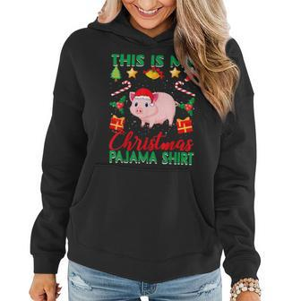 This Is My Christmas Pajama Pig Lover Funny Xmas Gifts Women Hoodie Graphic Print Hooded Sweatshirt - Thegiftio UK