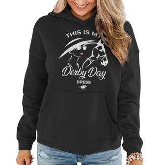 This Is My Derby Day Dress Funny Ky Derby Horse Women Hoodie | Mazezy