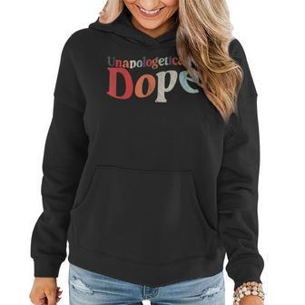 Unapologetically Dope Black History Month Queen African Women Hoodie - Seseable