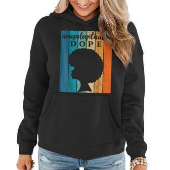 Unapologetically Dope Black Queen Pride Black History Month Women Hoodie - Seseable
