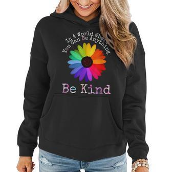 Unity Day - In A World Where You Can Be Anything Be Kind  Women Hoodie