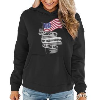 Veteran Air Force Mom My Daughter Has Your Back Women Hoodie | Mazezy