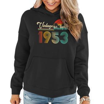 Vintage 1953 Made In 1953 70Th Birthday Gift 70 Year Old V3 Women Hoodie - Thegiftio UK