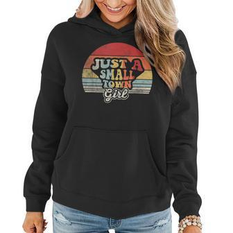 Vintage Retro Just A Small Town Girl Womens Women Hoodie | Mazezy