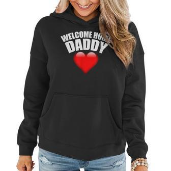 Welcome Home Daddy Surprise For Kids Or Wifes Women Hoodie - Seseable