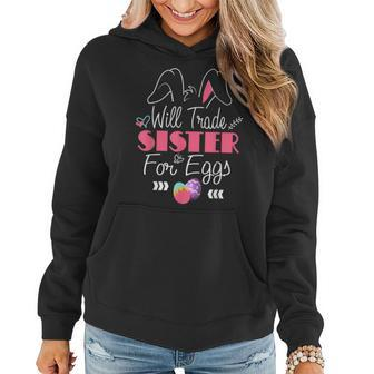 Will Trade Sister For Eggs Easter Bunny Egg Hunt Champion Women Hoodie | Mazezy UK