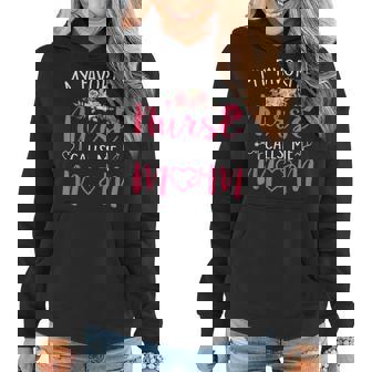 Women My Favorite Rn Nurse Calls Me Mom Mothers Day Daughter Women Hoodie - Thegiftio