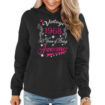 Womens 50Th Birthday Vintage 1968 50 Years Of Awesome Tee Women Hoodie | Mazezy