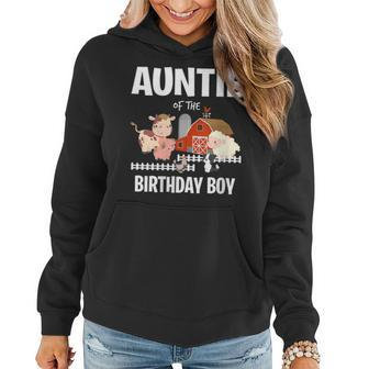 Womens Auntie Of The Birthday Boy Farm Animal Cow Pig Dog Farmer Women Hoodie - Seseable