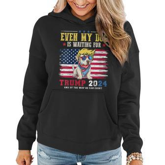 Womens Even My Dog Is Waiting For Trump 2024 Women Hoodie | Mazezy