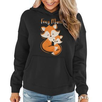 Womens Foxy Mama Cute Mom Quotes Who Love Foxes Mother´S Day Women Hoodie - Thegiftio UK