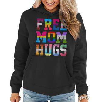 Womens Free Mom Hugs For Pride Month Lgbt Mothers Day Women Hoodie - Thegiftio UK