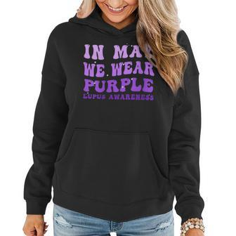 Womens Groovy In May We Wear Purple Lupus Awareness Month Women Hoodie | Mazezy DE