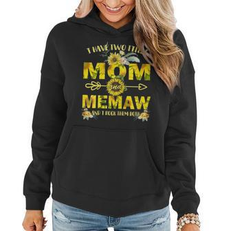 Womens I Have Two Titles Mom And Memaw Gift Sunflower Mom Women Hoodie - Seseable