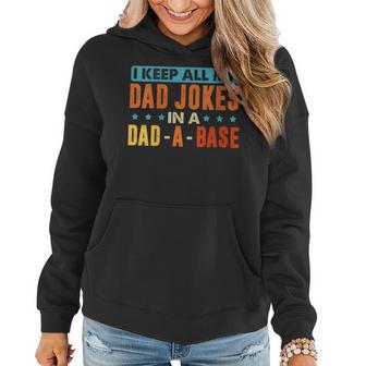 Womens I Keep Dad Jokes In A Dad A Base Funny Fathers Day Quote Women Hoodie - Thegiftio UK