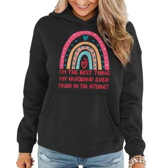 Womens Im The Best Think My Husband Ever Found On Internet Is Me Women Hoodie - Seseable
