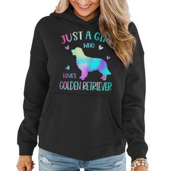 Womens Just A Girl Who Loves Golden Retriever - I Love My Dog Women Hoodie - Seseable