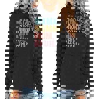 Womens Mama Mommy Mom Bruh Mothers Day Vintage Funny Mother Women Hoodie - Thegiftio