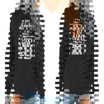 Womens Son In Law Is My Favorite Child Funny Mom Women Hoodie | Mazezy