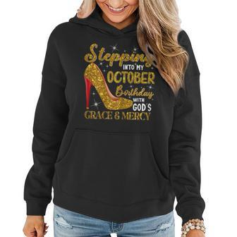 Womens Stepping Into My October Birthday With Gods Grace And Mercy Women Hoodie Graphic Print Hooded Sweatshirt - Thegiftio UK