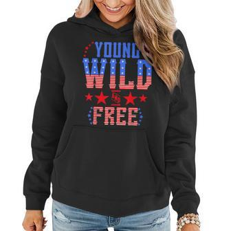 Young Wild & Free Funny Memorial Day Patriotic Mom Girl Boy Women Hoodie | Mazezy