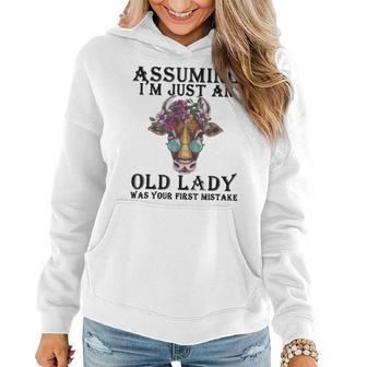 Assuming Im Just An Old Lady Was Your First Mistake Women Hoodie | Mazezy