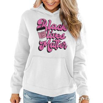 Black Lives But First Coffee Matter Black Month History Women Hoodie | Mazezy