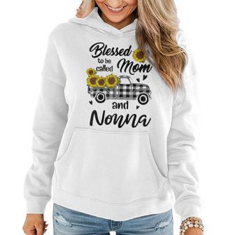 Blessed To Be Called Mom And Nonna Funny Mother Days Women Hoodie - Thegiftio UK