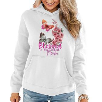 Blessed To Be Called Mom Mothers Day 2023 Butterfly Mom Day Women Hoodie | Mazezy