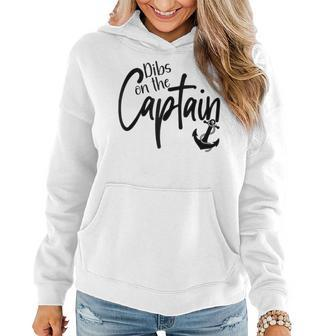 Captain Wife Dibs On The Captain Funny Dibs On The Captain Women Hoodie | Mazezy
